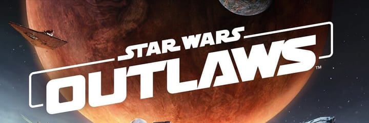 Star Wars Outlaws: Embark on a Galactic Heist August 30
