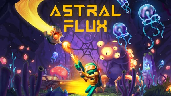 Astral Flux Demo Available Now