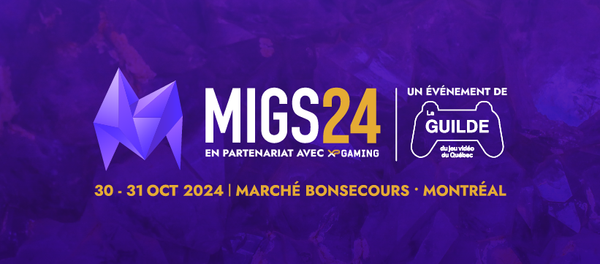 Get Ready for MIGS 2024: Canada’s Premier Gaming Conference Comes to Montreal!