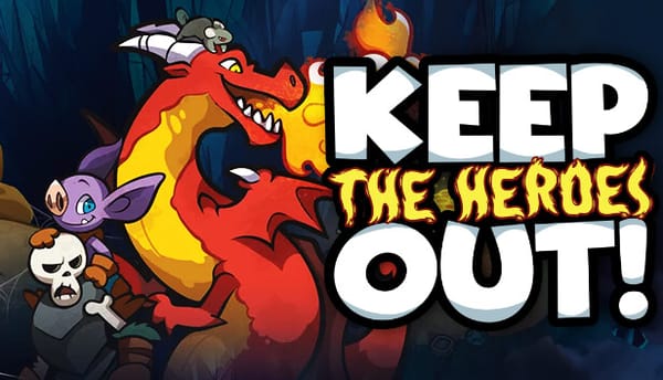 Keep the Heroes Out! Smashes Kickstarter Goal and Prepares for Digital Launch